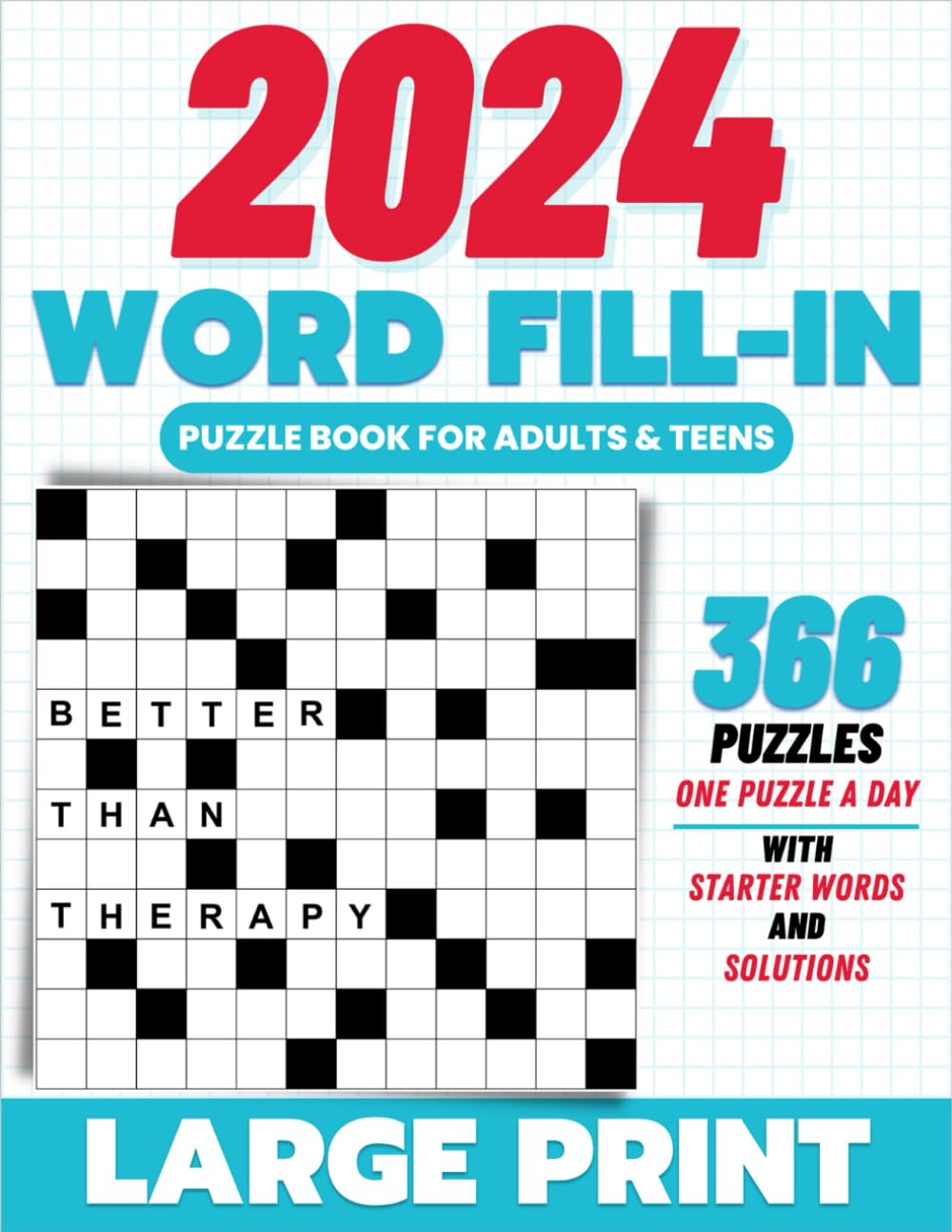 2024 Word Fill in Puzzles Book For Adults and Teens: 366 One Puzzle A Day Fill ins Word Puzzles For Seniors and Young Adults baixar livro de graça