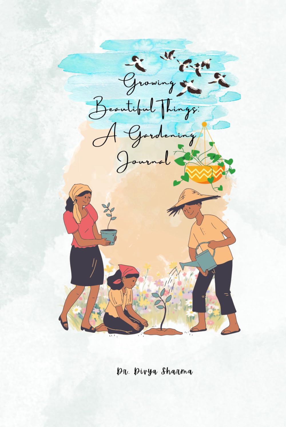ler totalmente Growing Beautiful Things: A Gardening Journal