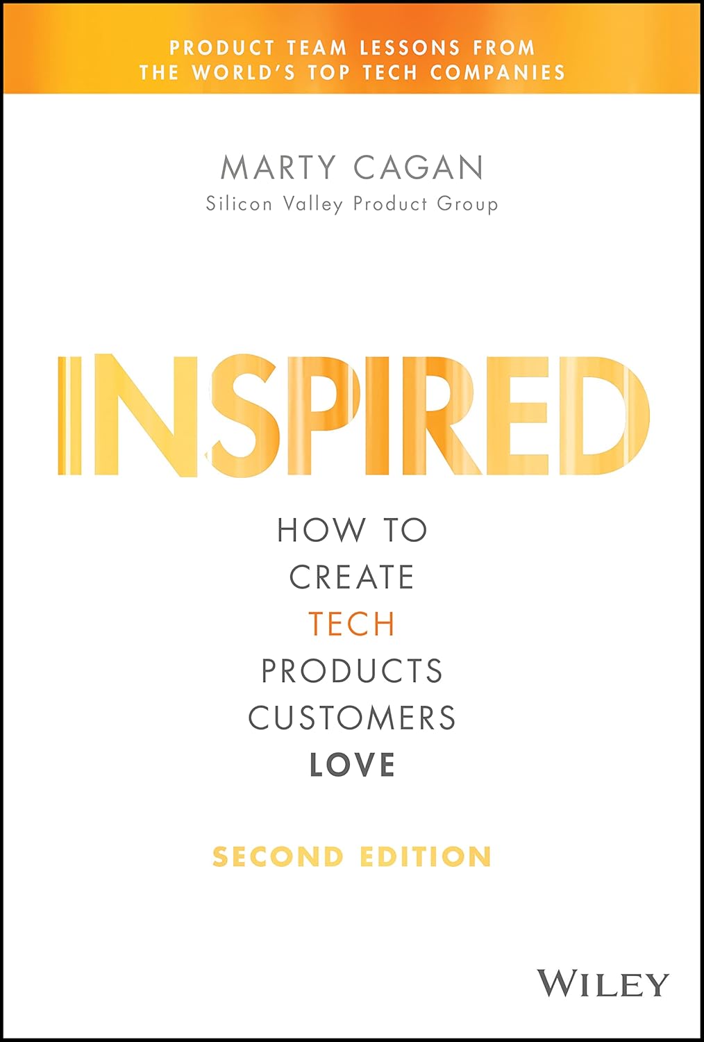 Inspired: How to Create Tech Products Customers Love (Silicon Valley Product Group) (English Edition) baixar livro de graça