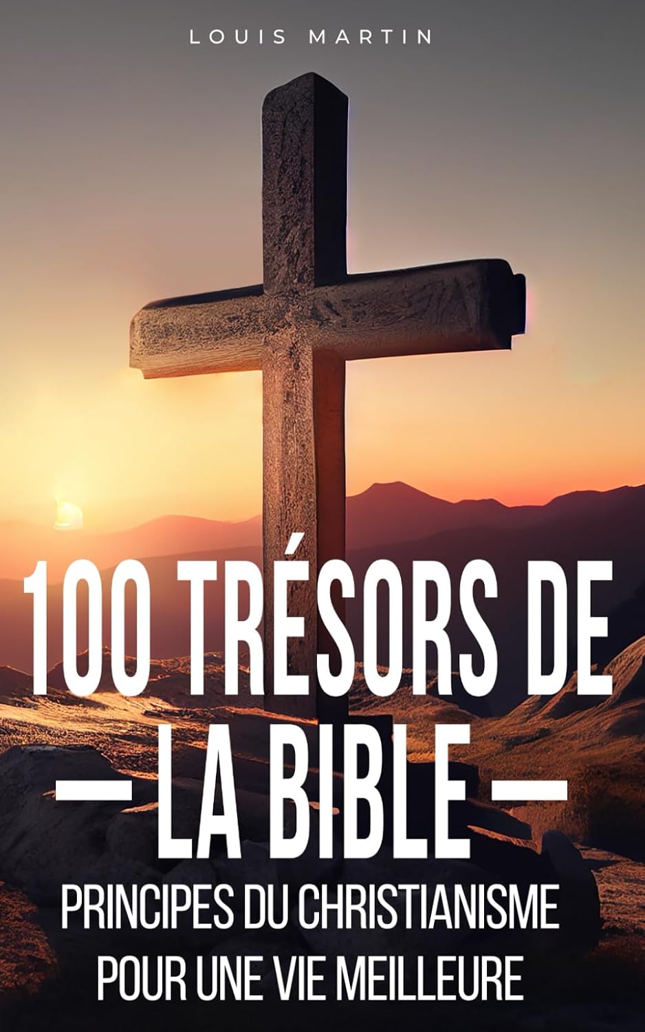 ler totalmente 100 Trésors de la Bible: Principes du christianisme pour une vie meilleure