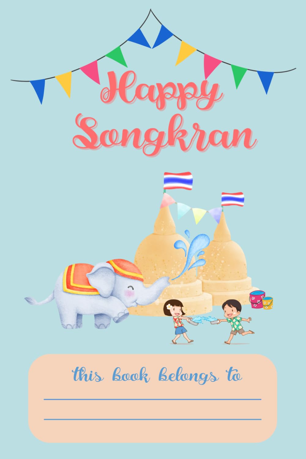 ler totalmente Happy Songkran: Thai Festival Notebook for kids and adults