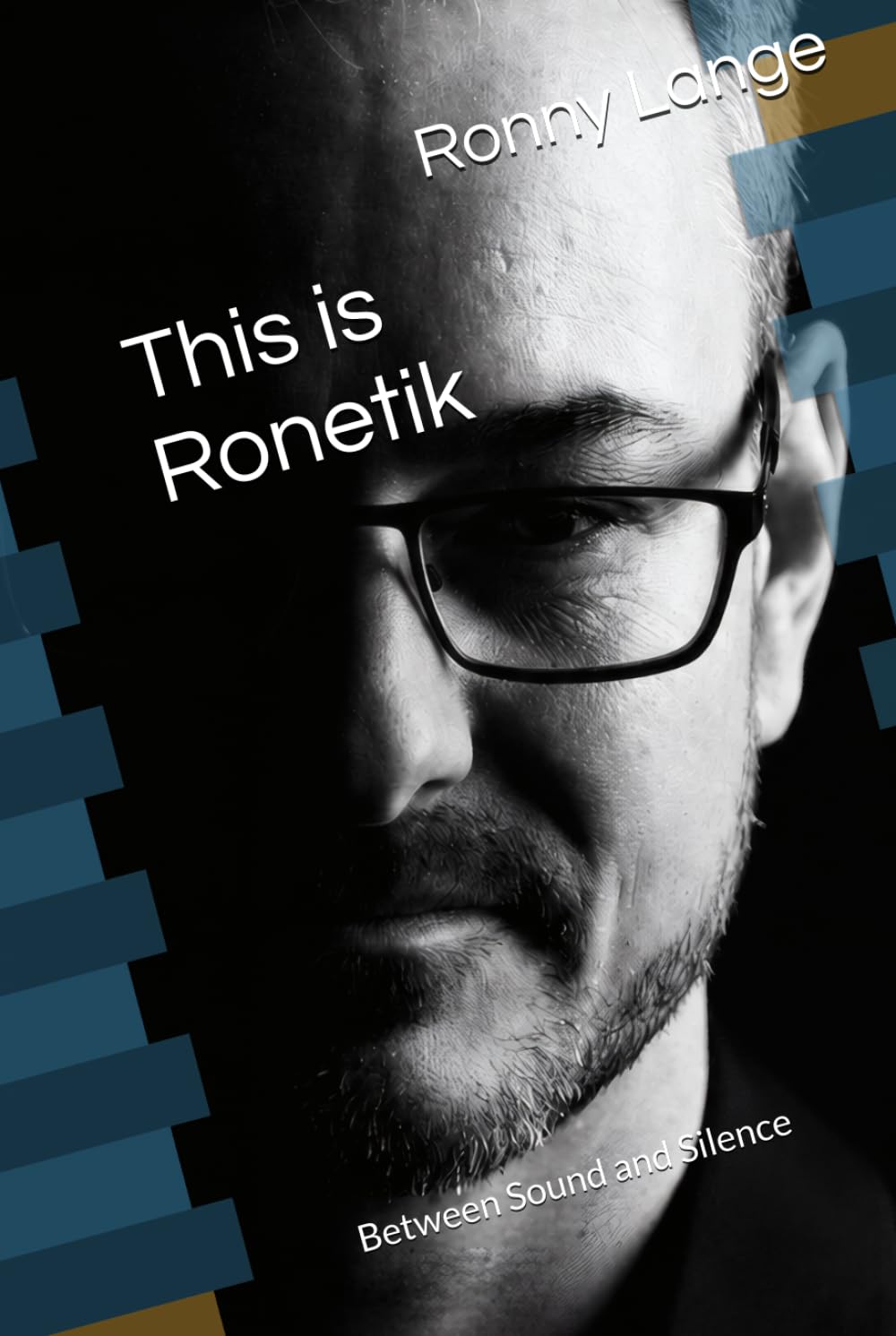 This is Ronetik: Between Sound and Silence baixar o livro de graça
