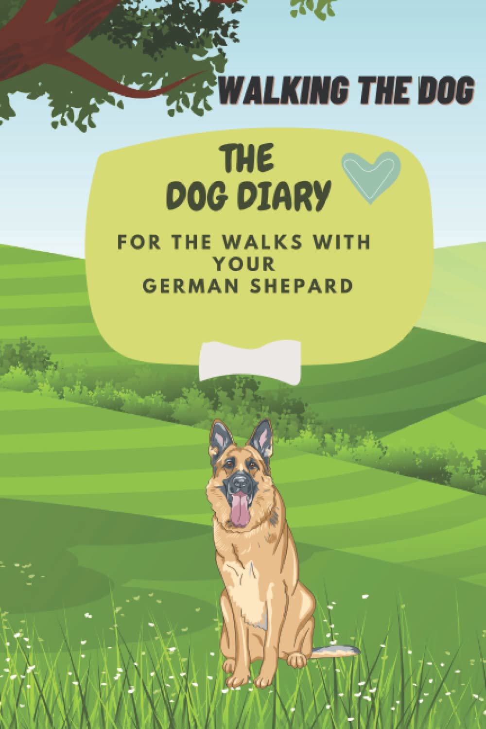 Walking the dog I Dog Diary for walks with your German Shepard: Gift for dog and master / mistress I Record your route, steps, games and much more I Journal logbook for owner and dog baixar o livro de graça