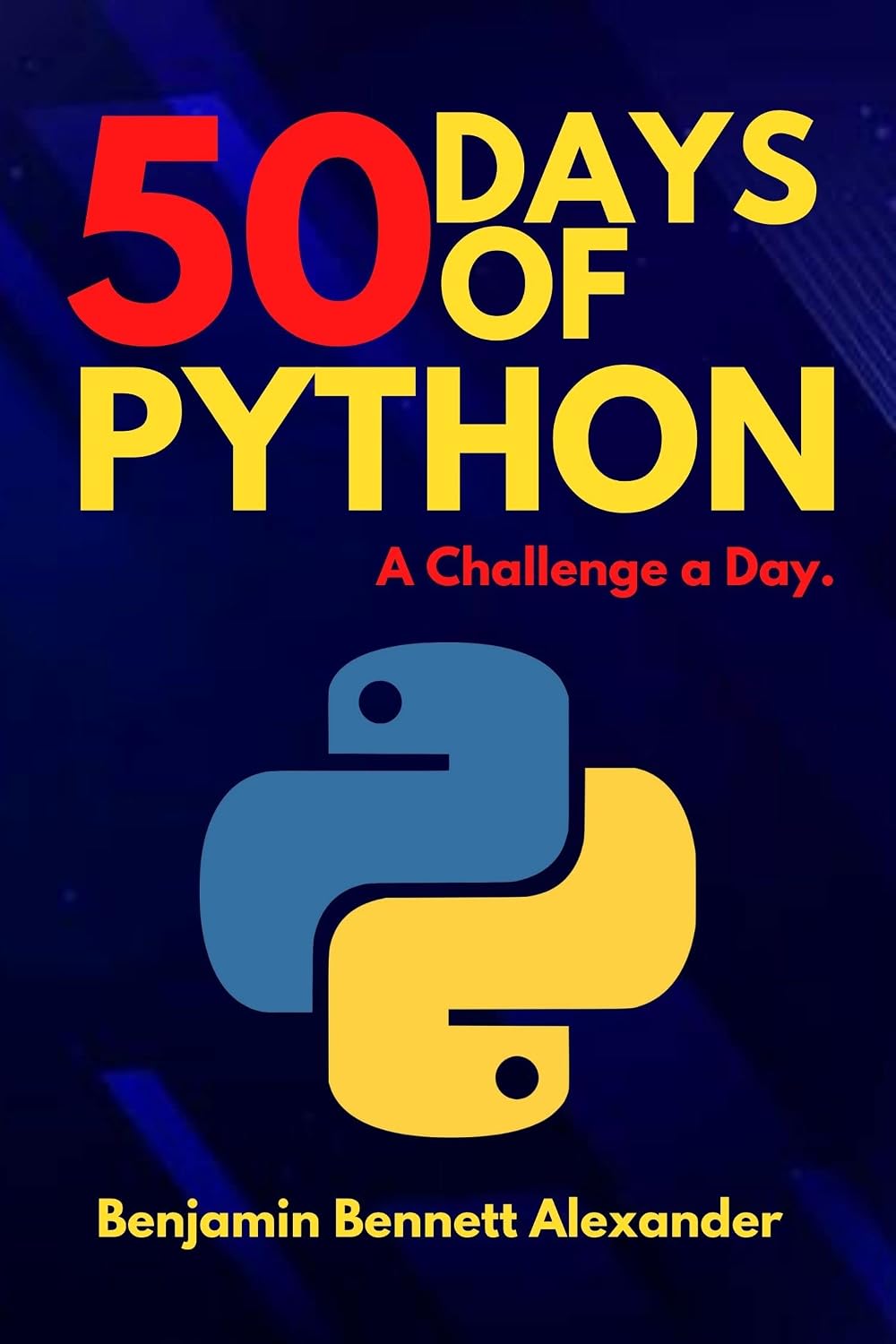 ler totalmente 50 Days of Python: A Challenge a Day: The Ultimate Challenges Book for Python Beginners (English Edition)
