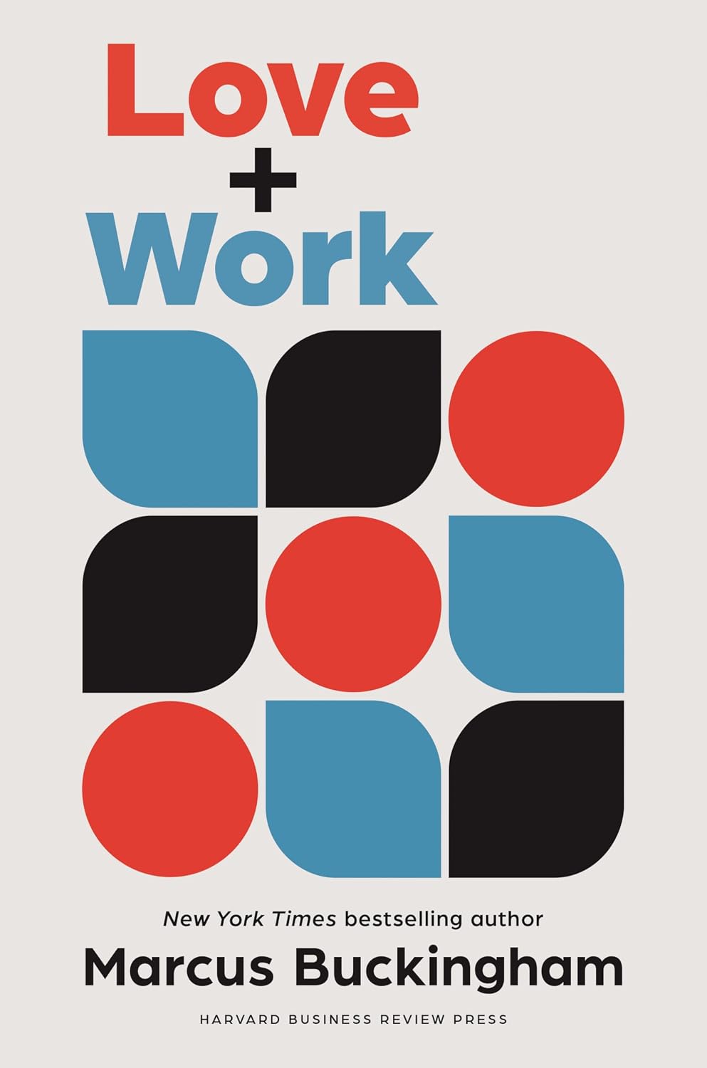 ler totalmente Love and Work: How to Find What You Love, Love What You Do, and Do It for the Rest of Your Life