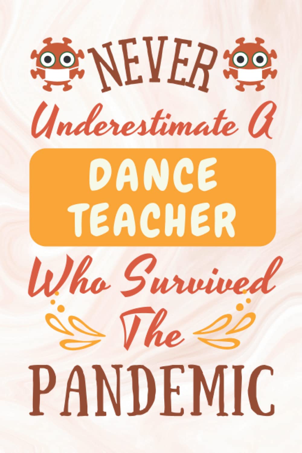 ler totalmente Dance Teacher Gifts: Lined Blank Notebook Journal for Dance Teacher, Funny Gift for Friends, Family, Coworkers