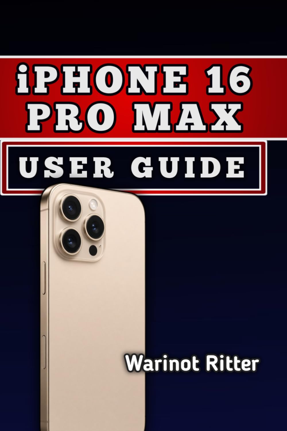 iPhone 16 Pro Max User Guide: Master Setup, Customize Settings, Explore New Features, Improve Security, and Transfer Data baixar livro de graça