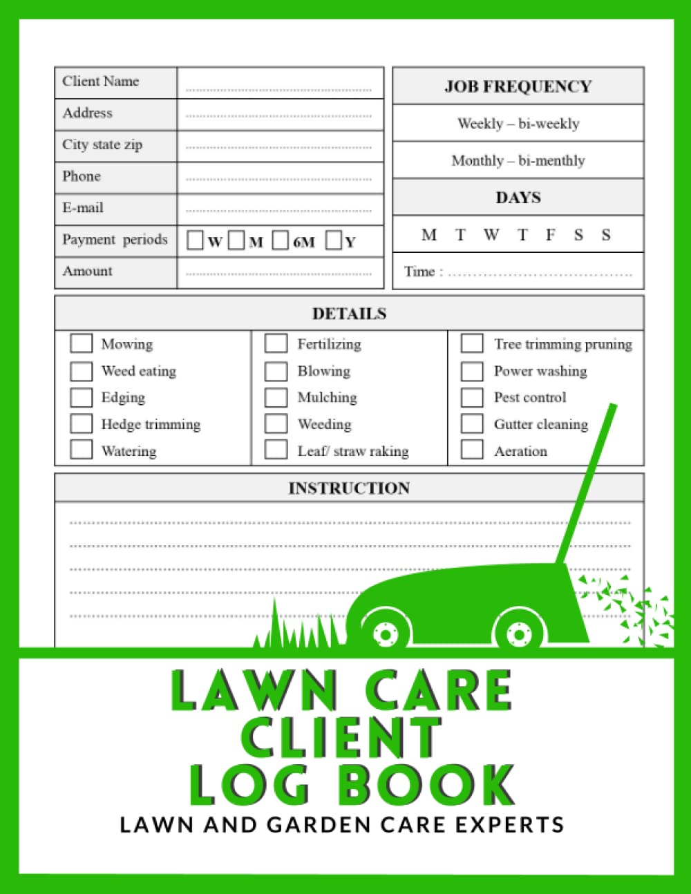 ler totalmente Lawn care client Log book: Simple lawn mowing and landscape appointment Logbook To track and Keep Record of your client's Information, logbook useful... Care Businesses 8.5x11 inches, 120 Pages