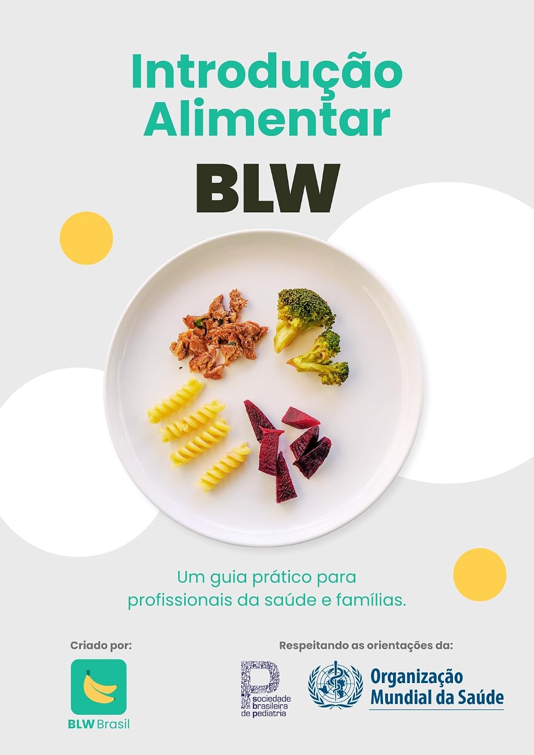 ler totalmente Introdução Alimentar BLW: Um guia prático para profissionais da saúde e famílias