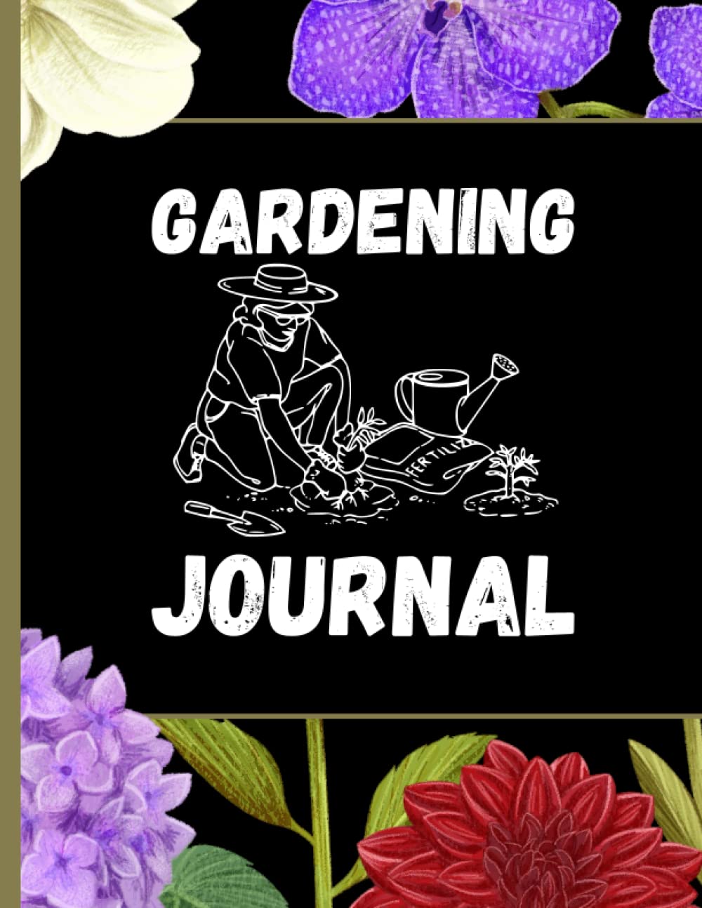 Gardening Journal: Journal: Grow Your Own Food with Garden Calendars, Garden Layout Design and Notebook for Vegetables, Flowers, Herbs and Fruits baixar o livro de graça