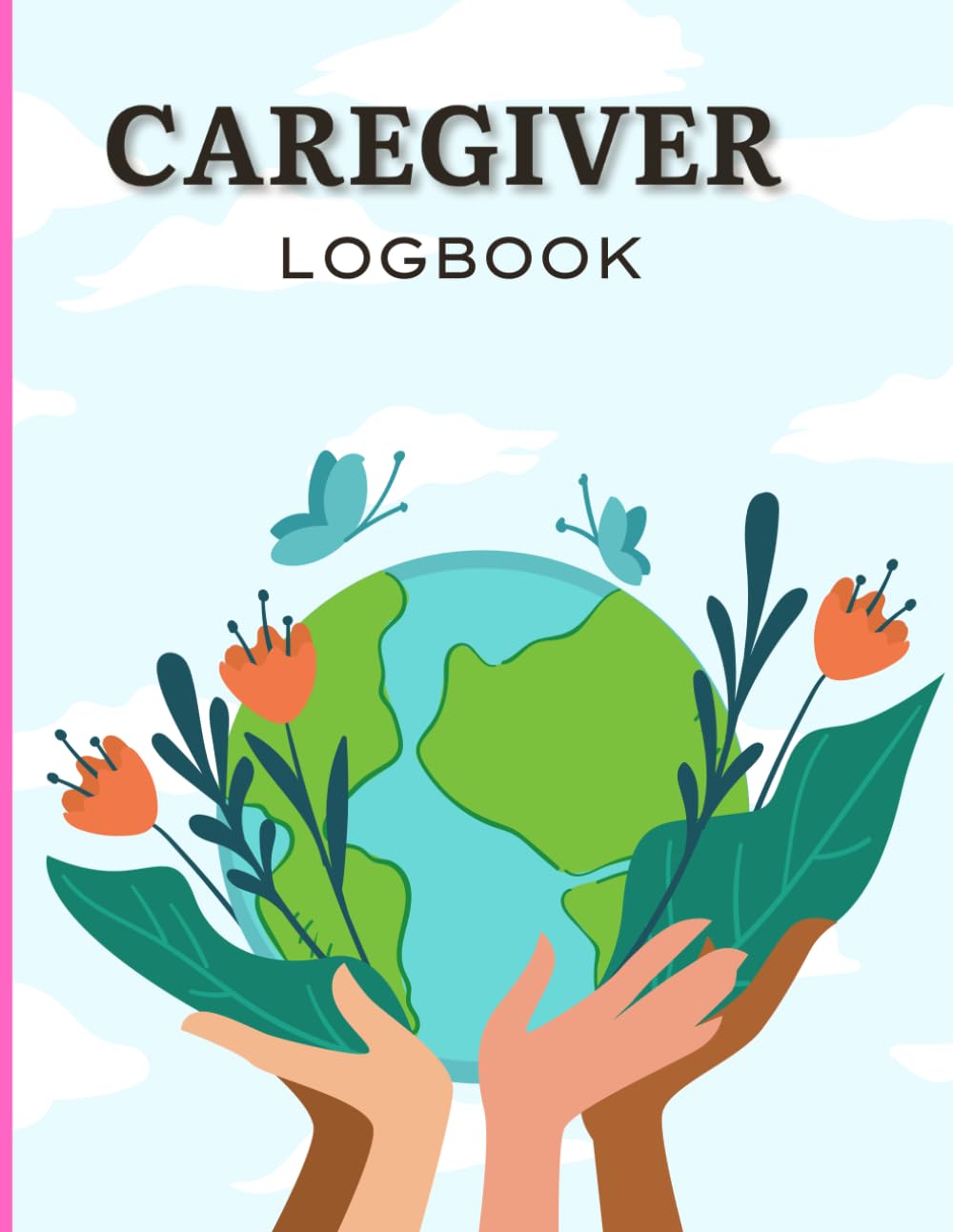 ler totalmente Caring Hands A Daily Caregiver Logbook Size ( 8.5 * 11) 120 Pages: A Logbook for Caregivers