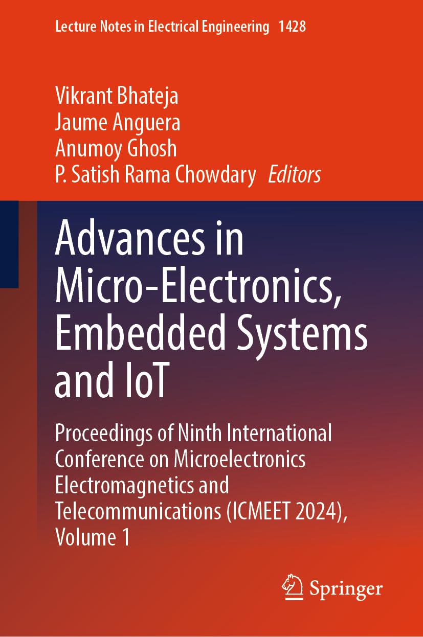 ler totalmente Advances in Micro-Electronics, Embedded Systems and IoT: Proceedings of Ninth International Conference on Microelectronics Electromagnetics and Telecommunications... Engineering Book 1428) (English Edition)