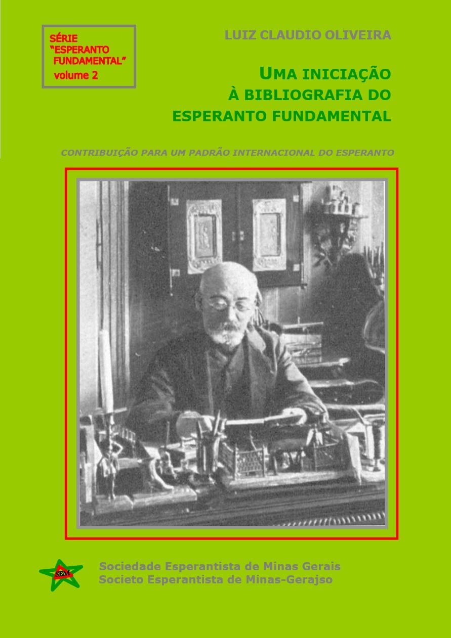 Uma iniciação à bibliografia do Esperanto Fundamental: Série 'Esperanto Fundamental' - volume 2