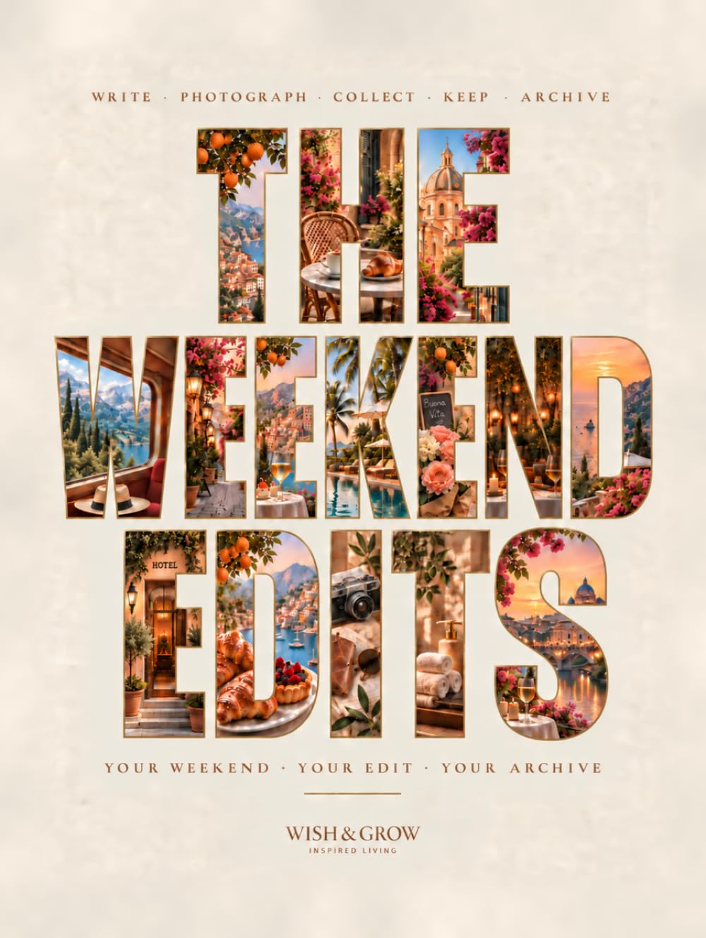 The Weekend Edits: Your Weekend. Your Edit. Your Archive. baixar o livro de graça