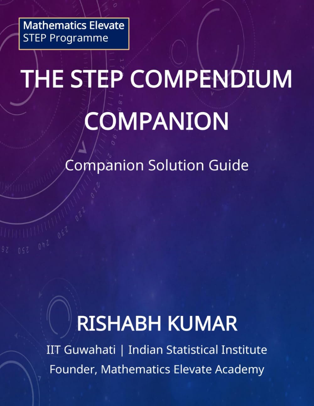 ler totalmente THE STEP COMPENDIUM COMPANION: Companion Solution Guide (Mathematics Elevate STEP Series)