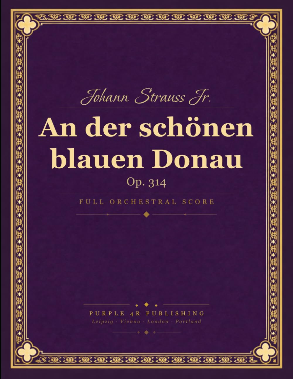 Johann Strauss II: An der schönen blauen Donau (The Blue Danube), Op. 314 - Full Orchestral Score baixar o livro de graça