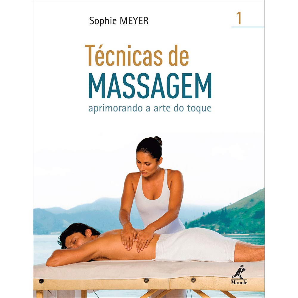 Tecnicas de massagem: Aprimorando A Arte Do Toque baixar o livro de graça