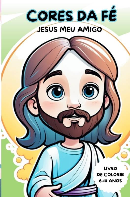 capítulo por capítulo baixar Cores da Fé: Jesus, meu amigo