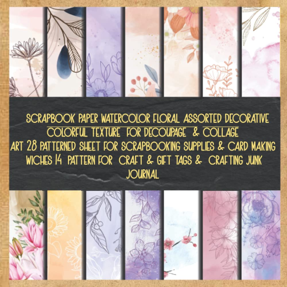 scrapbook paper watercolor floral assorted decorative colorful texture for decoupage & collage art 28 patterned sheet for scrapbooking supplies &... craft & gift tags & crafting junk journal baixar o livro de graça