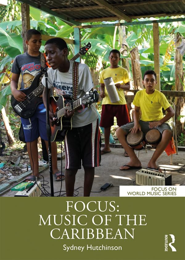 ler totalmente Focus: Music of the Caribbean (Focus on World Music Series) (English Edition)