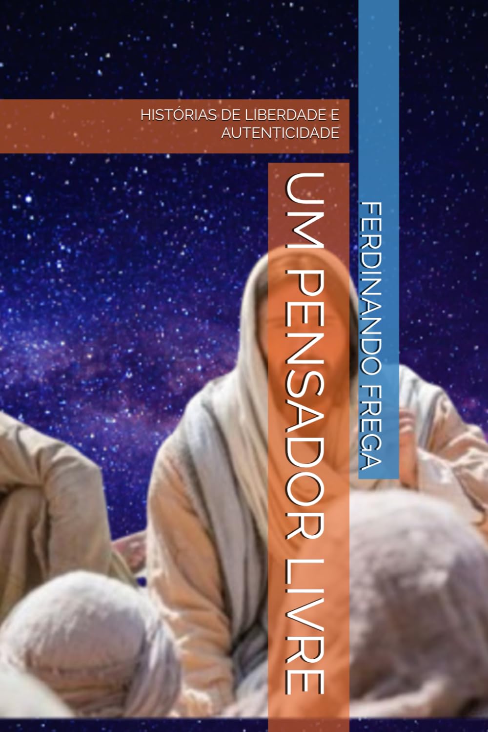 UM PENSADOR LIVRE: HISTÓRIAS DE LIBERDADE E AUTENTICIDADE (MEU BRASIL) (Portuguese Edition) baixar o livro de graça