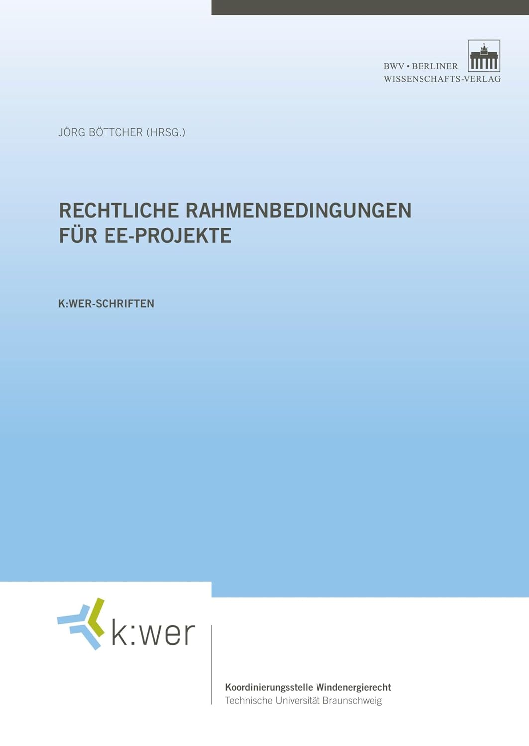 ler totalmente Rechtliche Rahmenbedingungen für EE-Projekte (k:wer-Schriften 1) (German Edition)