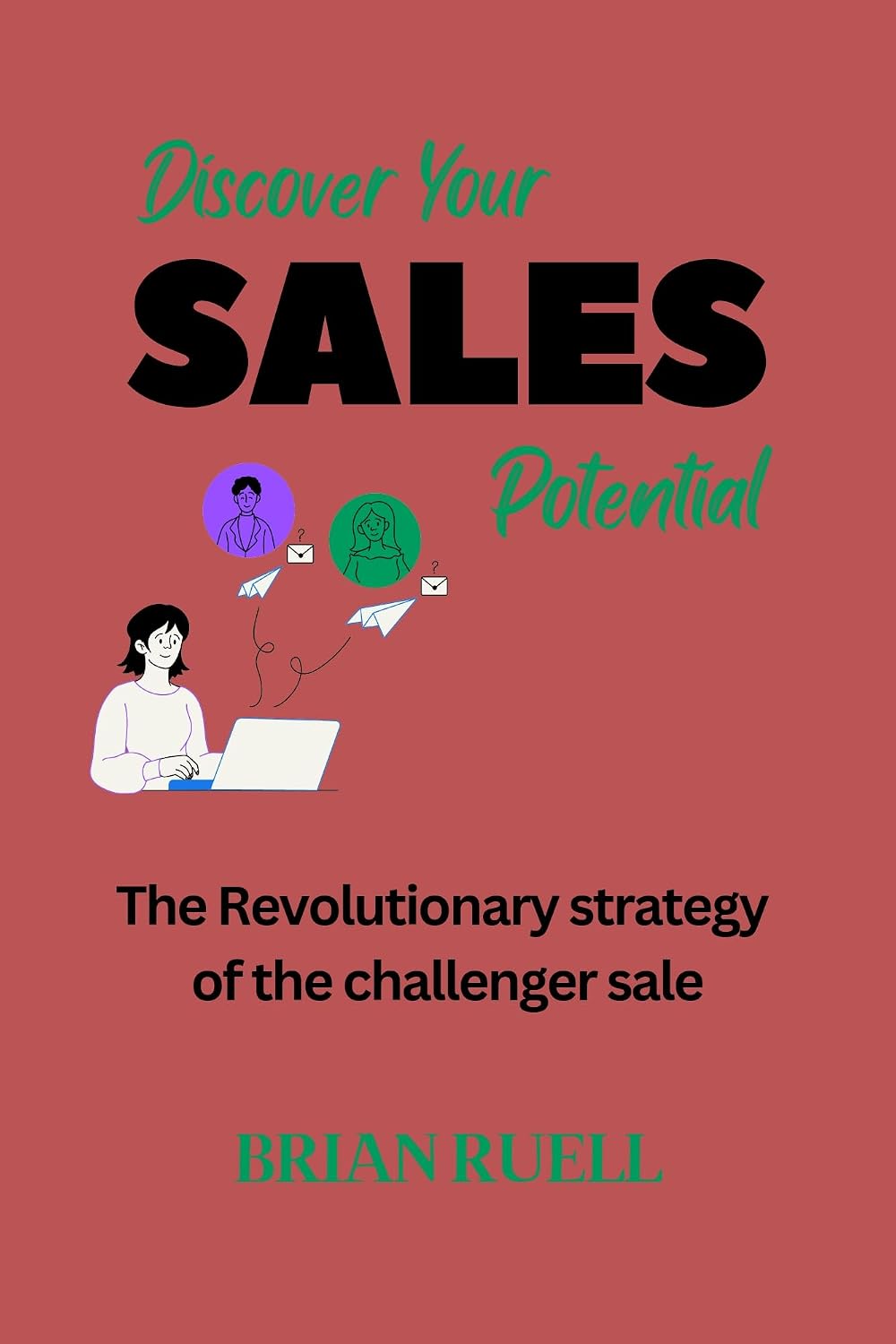 ler totalmente Discover Your Sales Potential: The Revolutionary Strategies of The Challenger Sale (English Edition)