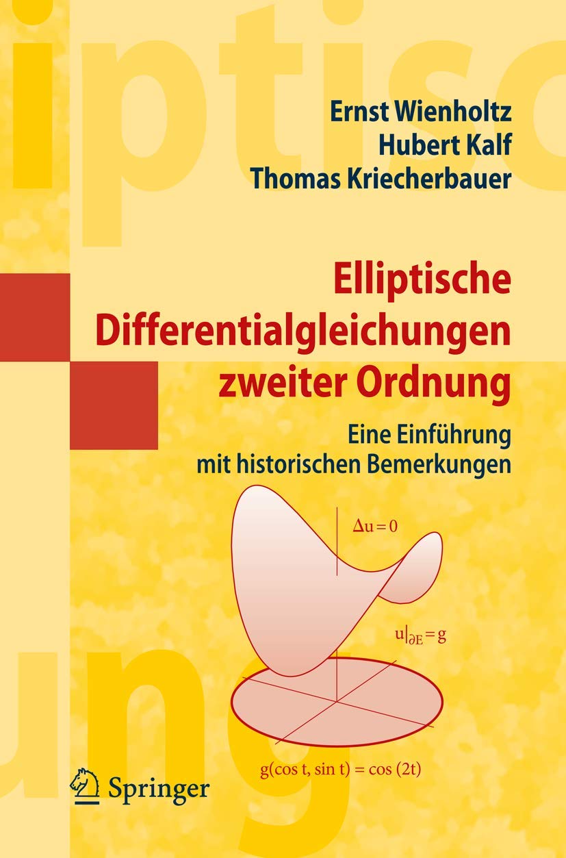 Elliptische Differentialgleichungen Zweiter Ordnung: Eine Einführung Mit Historischen Bemerkungen baixar o livro de graça