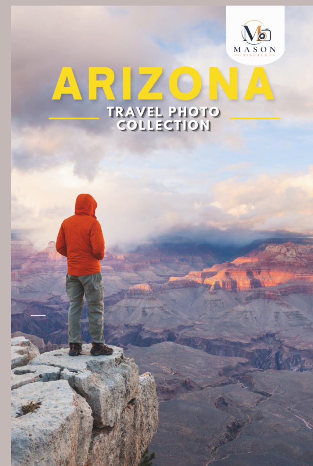 capítulo por capítulo baixar Arizona Travel Photo Collection: A Photo Book of the Most Beautiful Attractions and Places to Explore (Full-Color)