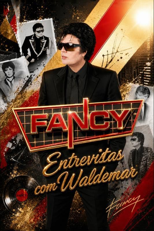 Fancy – Entrevistas com Waldemar