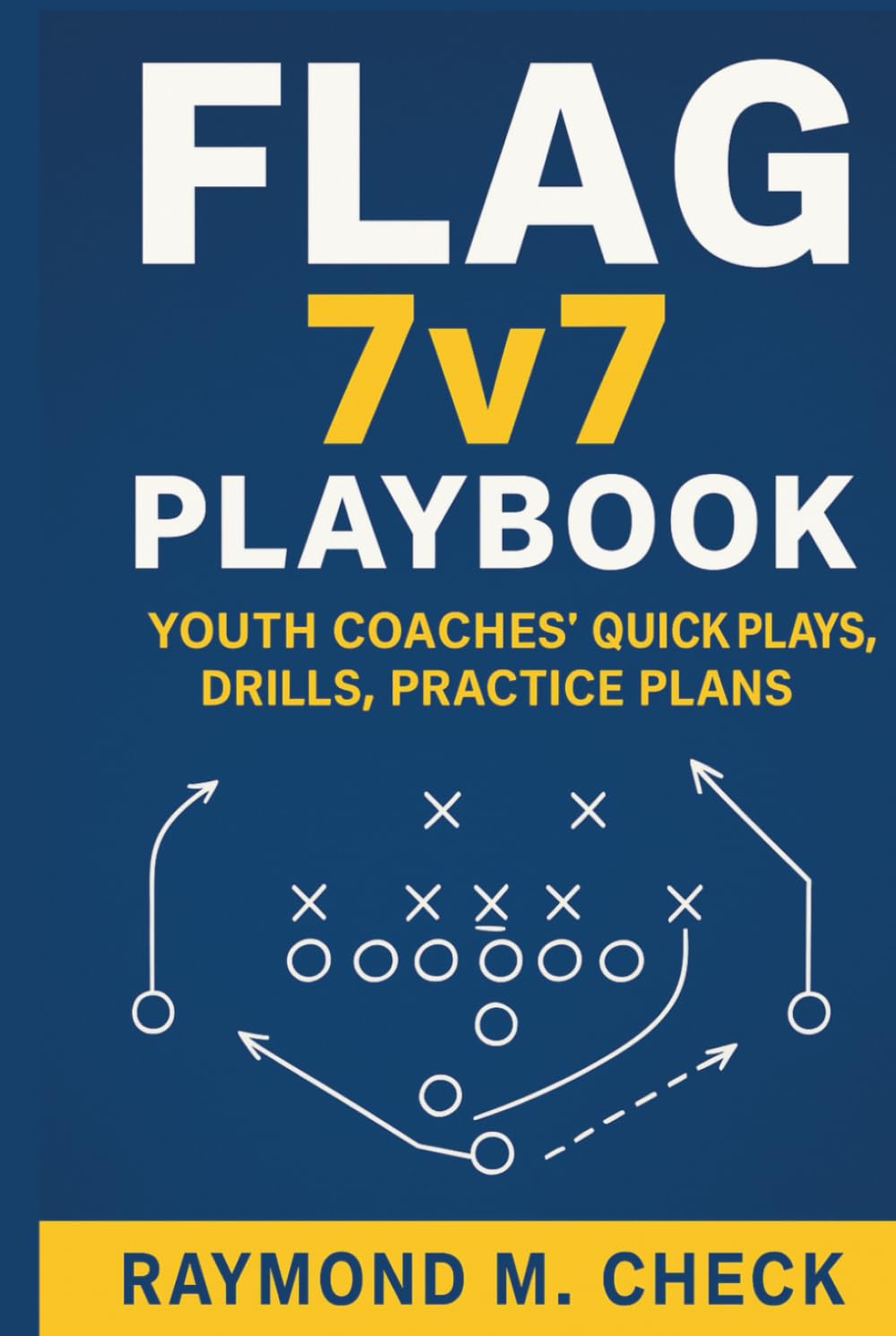 capítulo por capítulo baixar Flag 7v7 Playbook: Youth Coaches' Quick Plays, Drills, Practice Plans