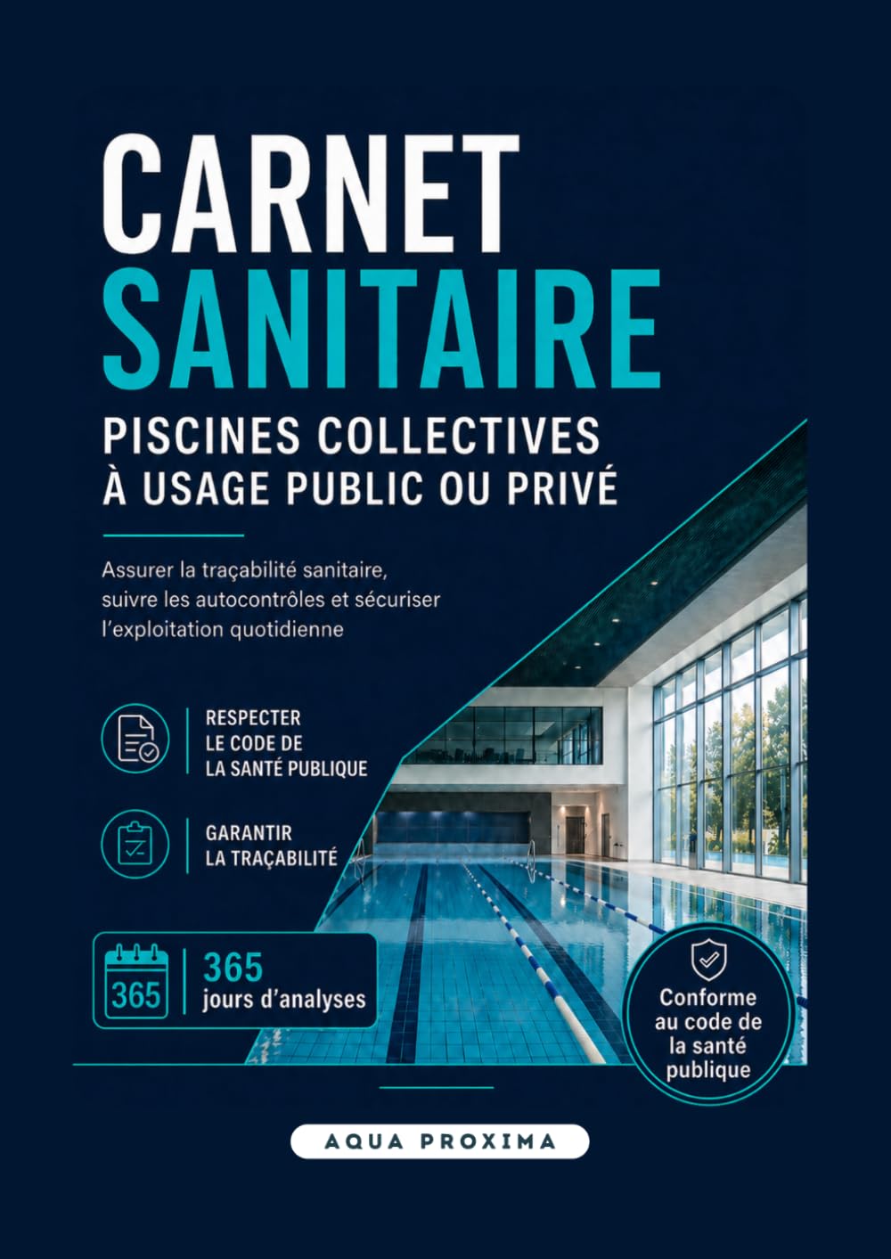 Carnet sanitaire 365J — Piscines collectives à usage public ou privé: Registre annuel de suivi sanitaire, autocontrôles de l’eau, apports d’eau neuve... des Centres Aquatiques) (French Edition) baixar livro de graça