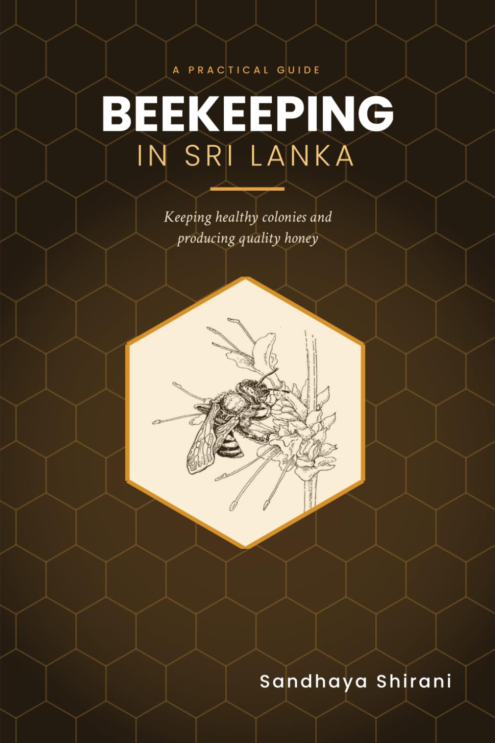 capítulo por capítulo baixar Beekeeping in Sri Lanka: A Practical Guide to Keeping Healthy Colonies and Producing Quality Honey