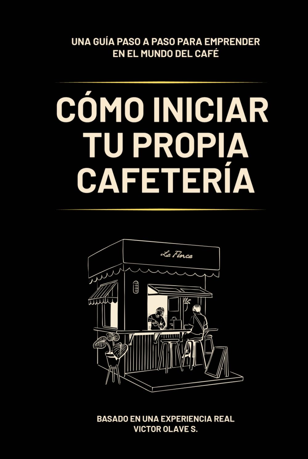 Cómo iniciar tu Propia Cafetería: Una Guía paso a paso para Emprender en el Mundo del Café (Spanish Edition) baixar o livro de graça
