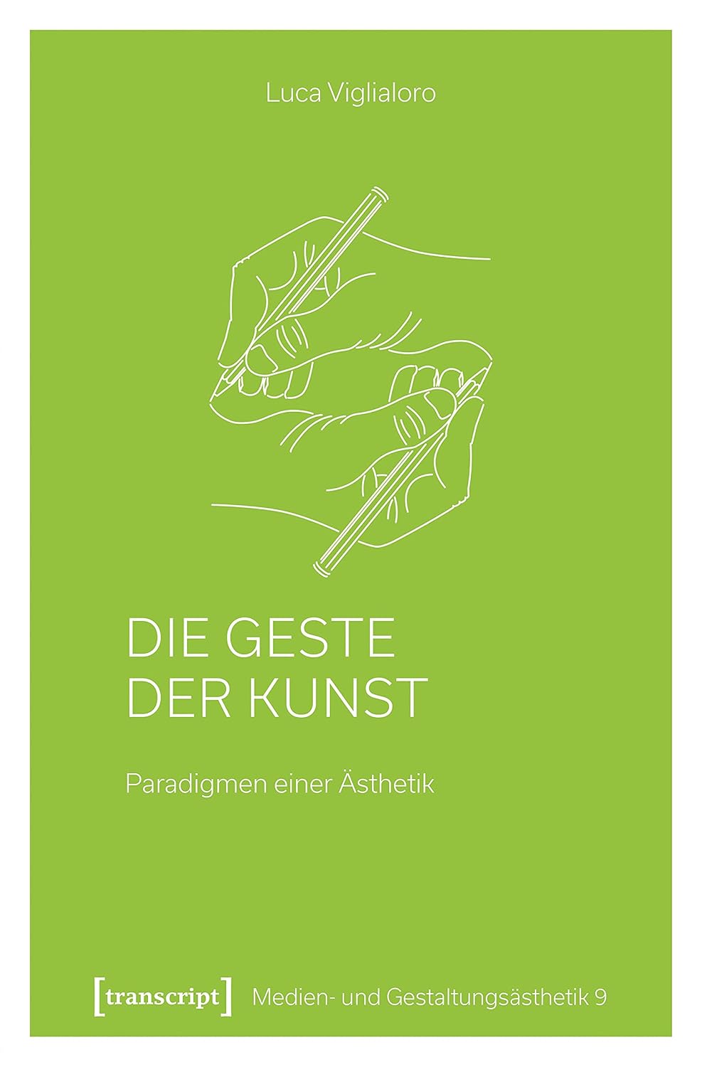 ler totalmente Die Geste der Kunst: Paradigmen einer Ästhetik (Medien- und Gestaltungsästhetik 9) (German Edition)