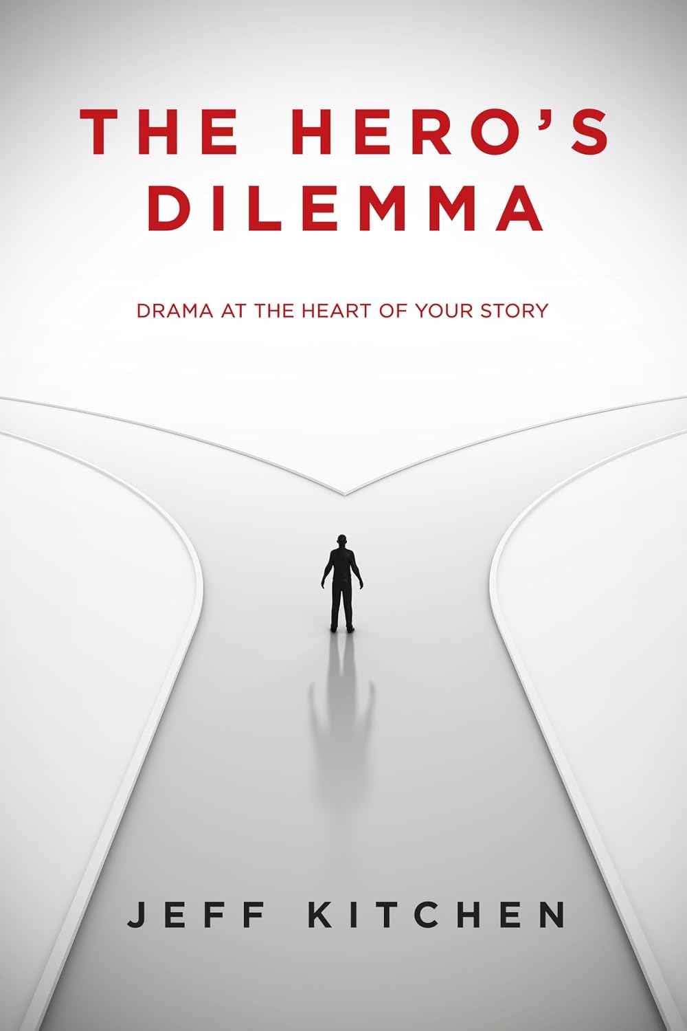 The Hero's Dilemma: Drama at the Heart of Your Story (English Edition) baixar livro de graça