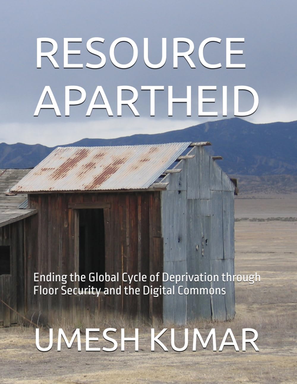 capítulo por capítulo baixar Resource Apartheid: Ending the Global Cycle of Deprivation through Floor Security and the Digital Commons: 1