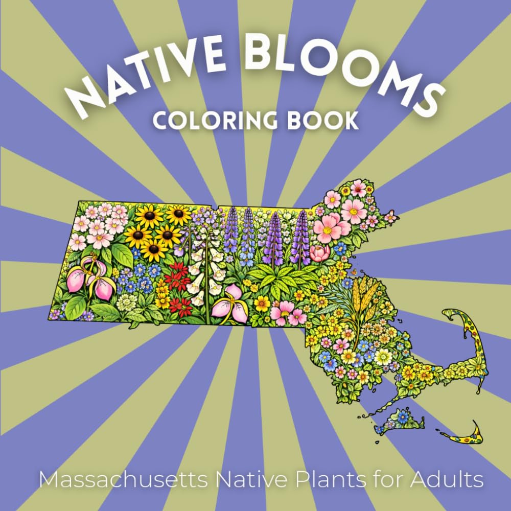 Native Blooms Coloring Book: Massachusetts Native Plants for Adults: A Detailed Botanical Coloring Book Featuring Northeast Wildflowers, Plants & Pollinator Garden Favorites baixar livro de graça