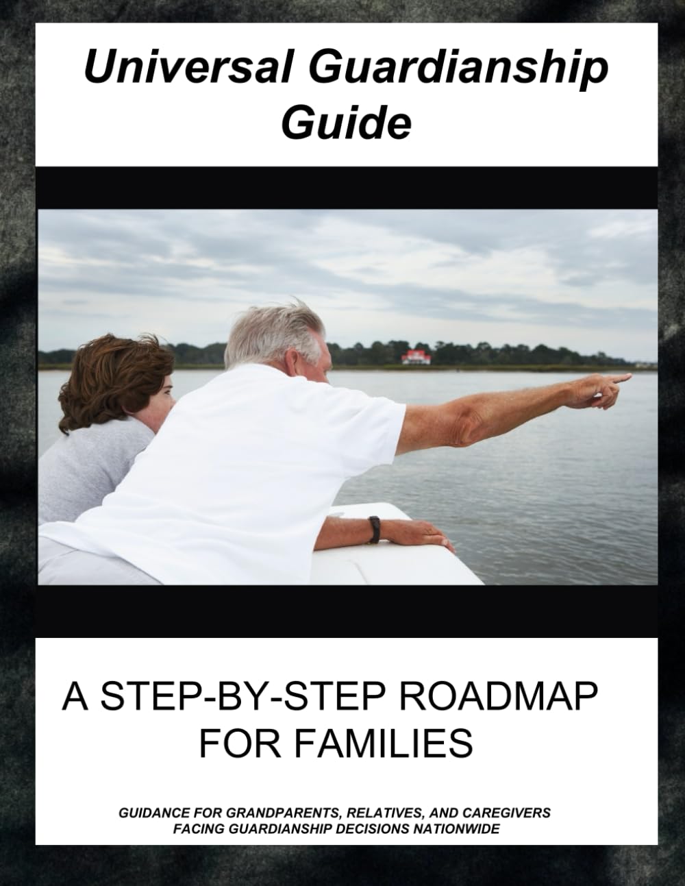 Universal Guardianship Guide: A STEP-BY-STEP ROADMAP FOR FAMILIES baixar livro de graça