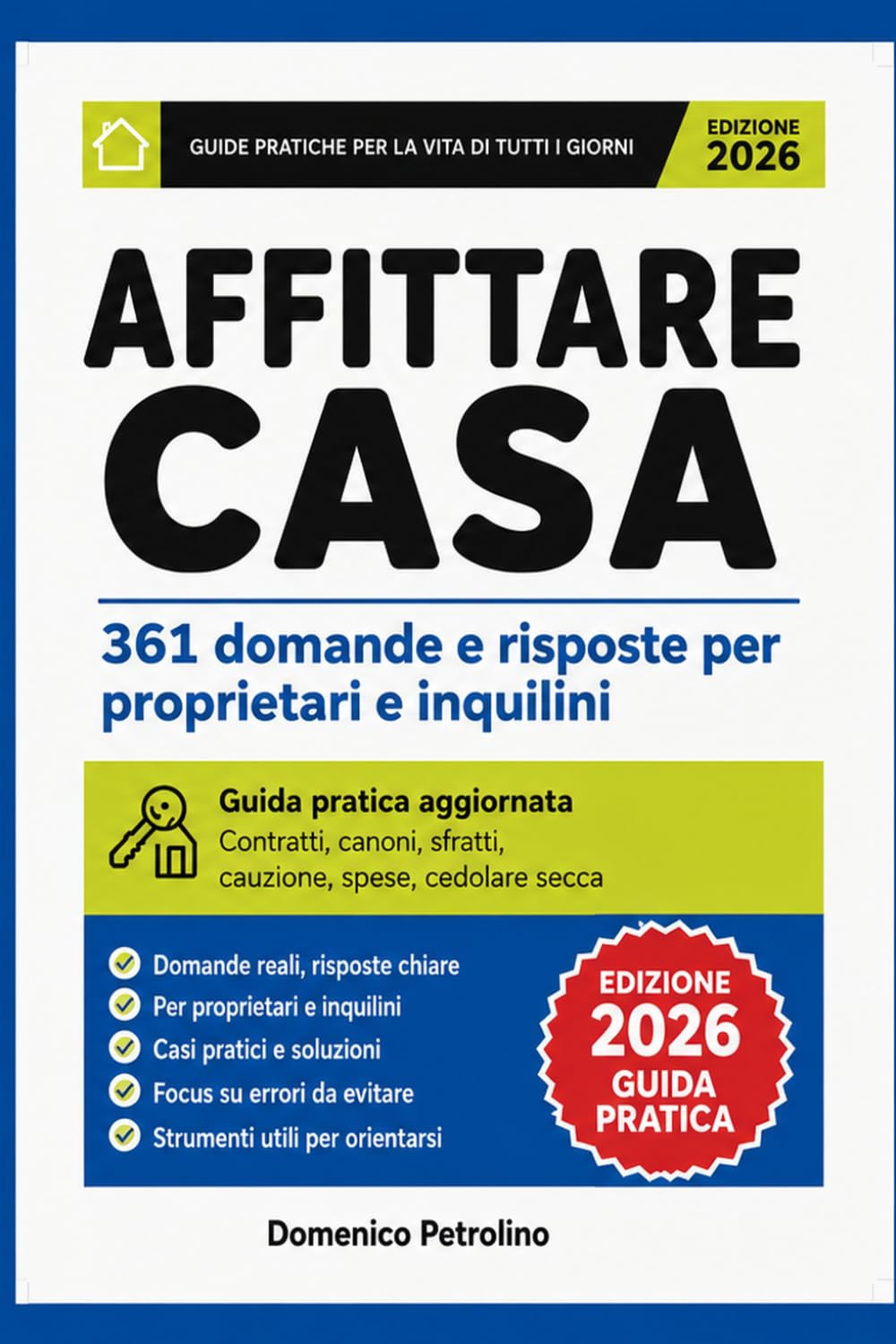 Affittare casa: 361 domande e risposte per proprietari e inquilini (Italian Edition) baixar o livro de graça