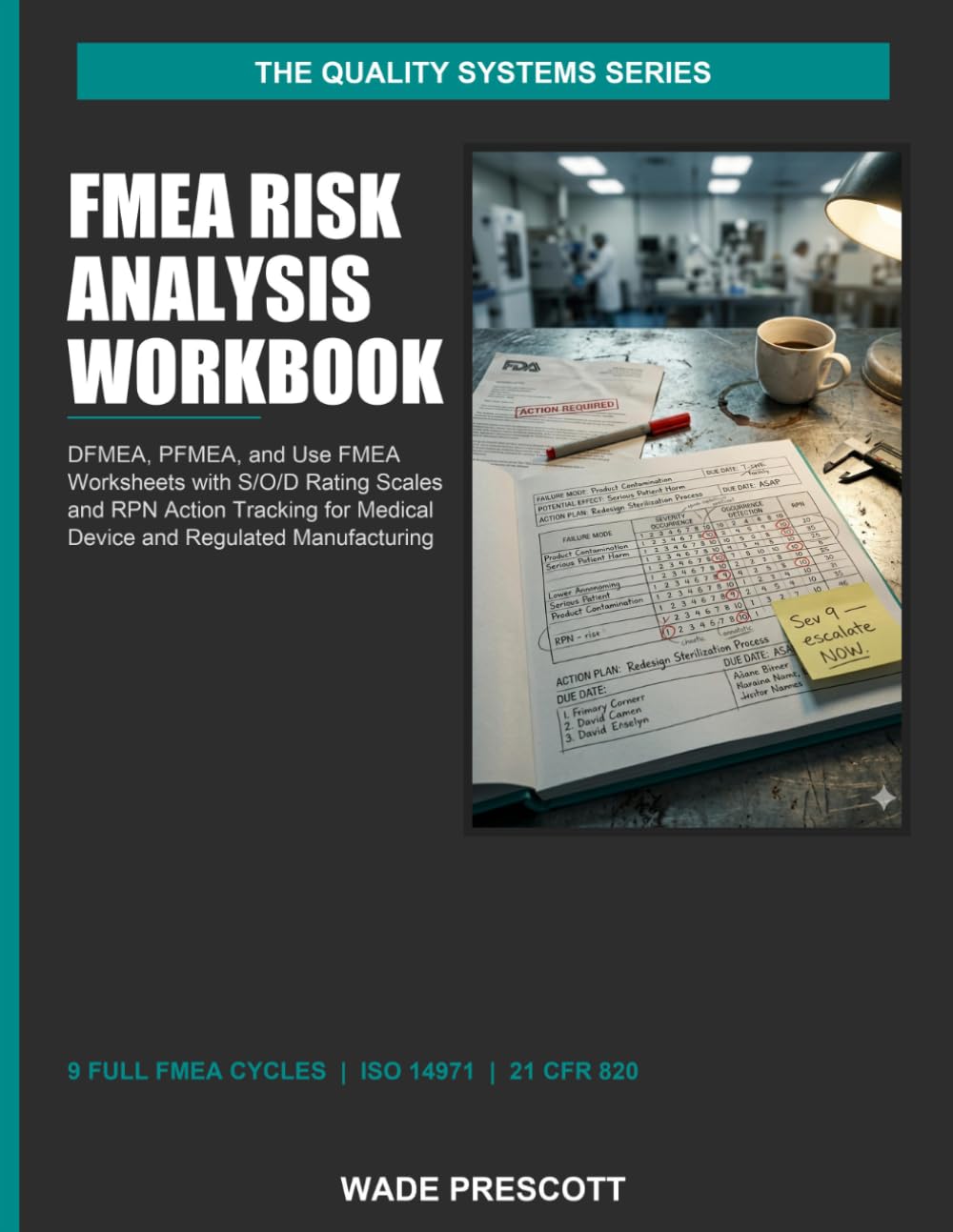 FMEA Risk Analysis Workbook: Failure Mode and Effects Analysis for Medical Devices — ISO 14971 and FDA 21 CFR 820 baixar o livro de graça