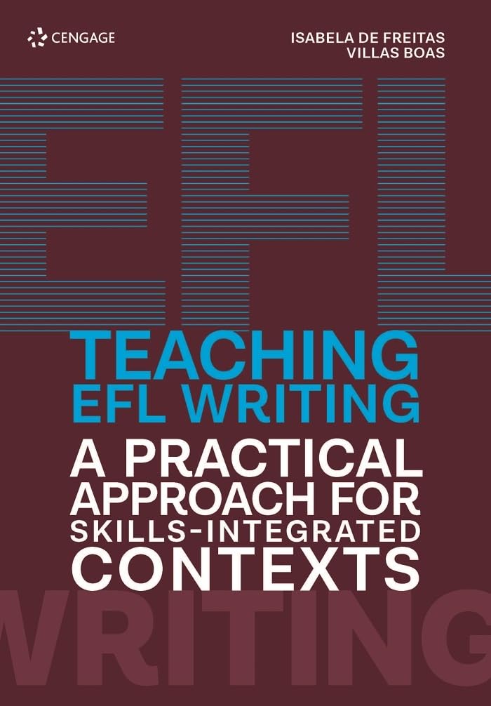 Teaching EFL Writing: A Pratical Approach for Skills-integrated Contexts baixar livro de graça