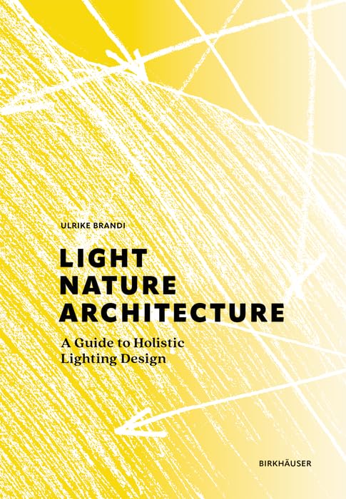 capítulo por capítulo baixar Light, Nature, Architecture: A Guide to Holistic Lighting Design (English Edition)