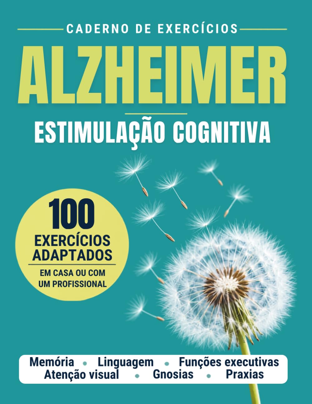 capítulo por capítulo baixar Alzheimer — Caderno de Estimulação Cognitiva: 100 exercícios para trabalhar a memória, a atenção e a linguagem, em casa ou em contexto profissional (Portuguese Edition)