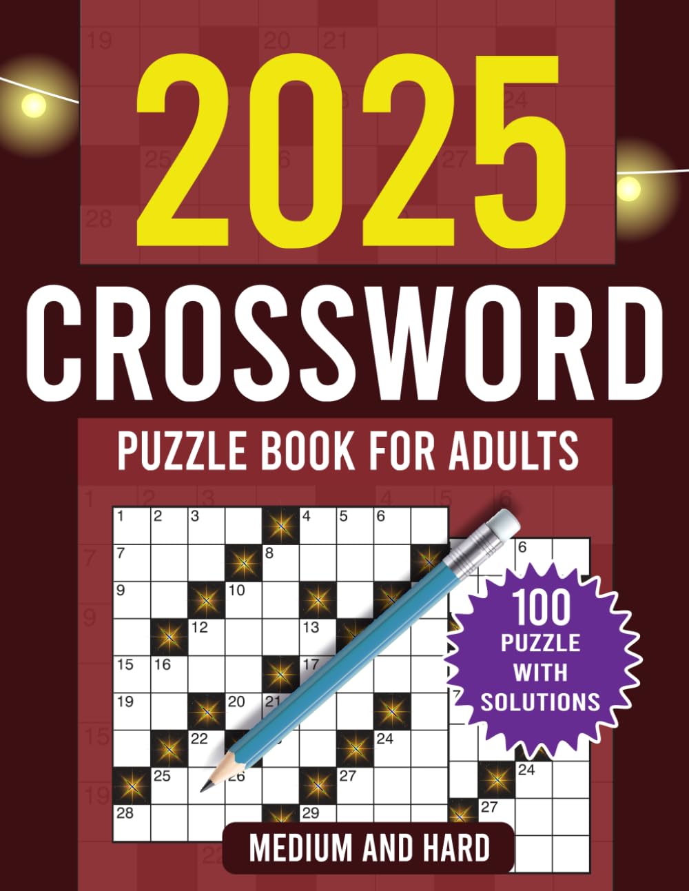 2025 Medium and Hard Crossword Puzzle Book for Adults: 100+ Medium to Hard Crossword Puzzles for Adults and Seniors! - to Keep Your Mind Sharp and Healthy baixar o livro de graça