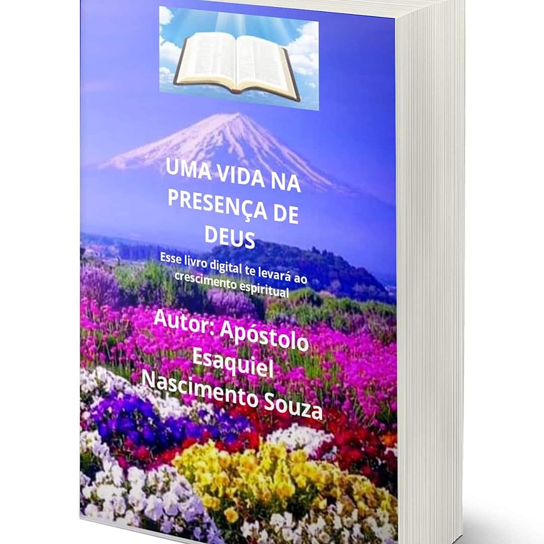 Uma vida na presença de Deus: Apóstolo Esaquiel Nascimento MS (Estudo Livro 1) baixar livro de graça