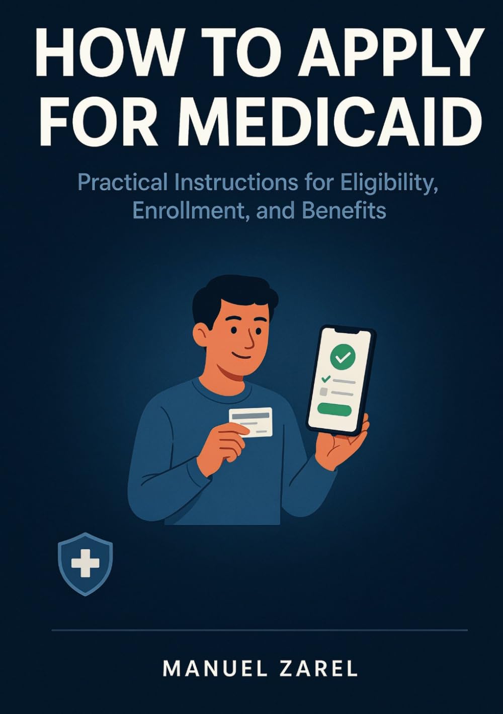 How to Apply for Medicaid: Practical instructions for eligibility, enrollment and benefits baixar livro de graça