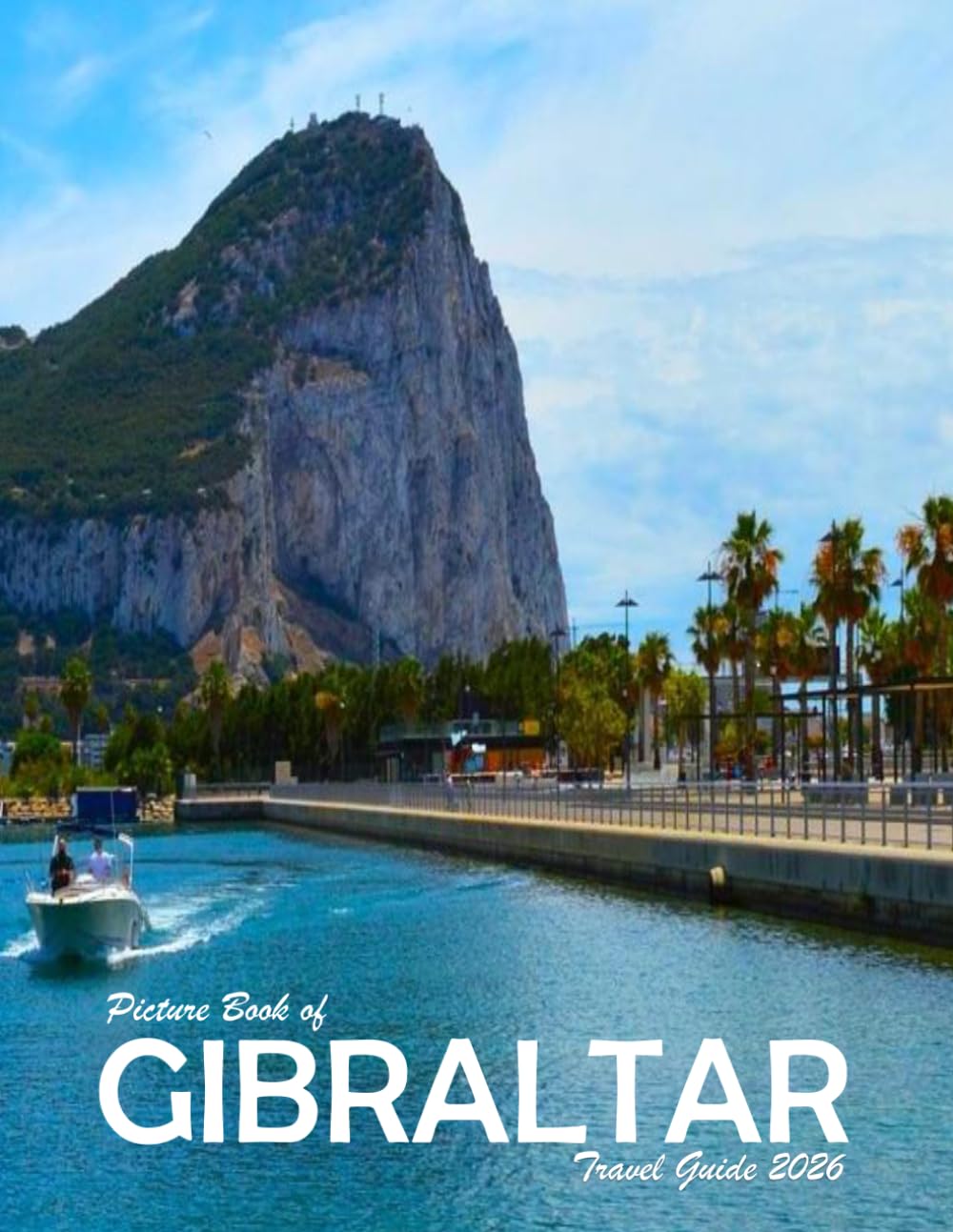 Gibraltar: A Visual Journey Through Stunning Landmarks, Travel and Nature lovers. baixar o livro de graça