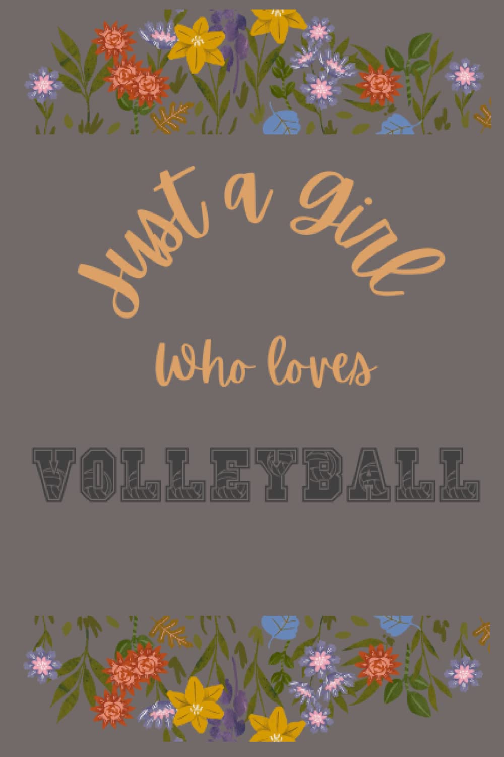 Just a Girl who Loves Volleyball: Girls Women Diary Notebook for Journaling baixar o livro de graça