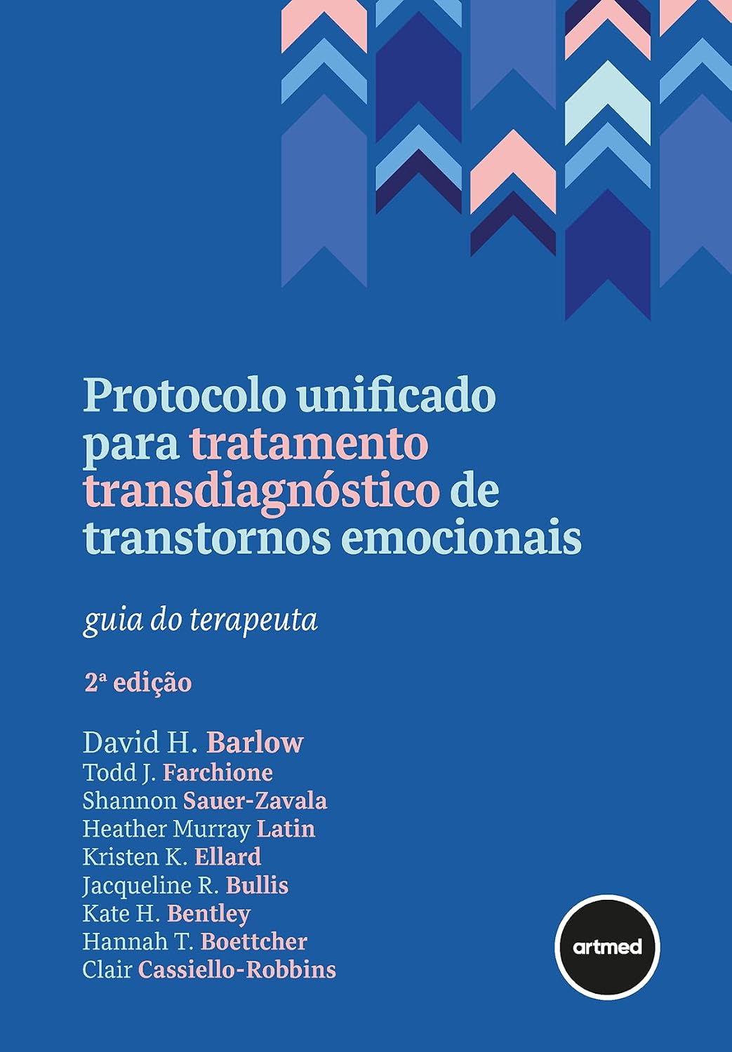 Protocolo Unificado para Tratamento Transdiagnóstico de Transtornos Emocionais: Guia do Terapeuta baixar o livro de graça